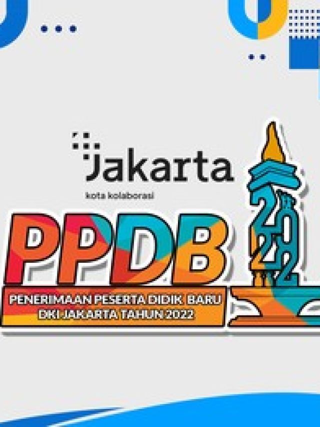 Simak Cara Aktivasi Akun PPDB Jakarta 2022 Jenjang SD, SMP, SMA, dan SMK