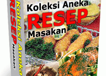 21 Resep Masakan Praktis Sederhana Sehari-hari
