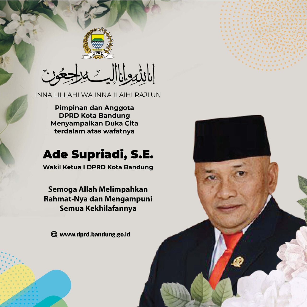 Wakil Ketua I DPRD Kota Bandung Ade Supriadi Meninggal Dunia