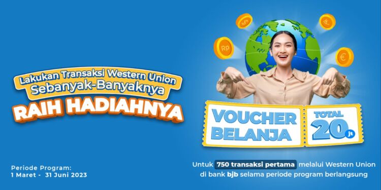 Gebyar Hadiah Bank BJB Remittance Reward Western Union: Dapatkan Voucher Gratis!