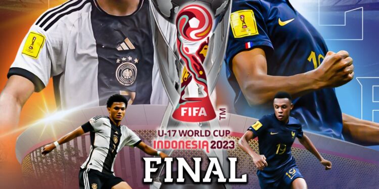 Final Match FIFA U-17 World Cup Indonesia 2023™  Germany vs France, Live Exclusive di Indosiar, SCTV dan Vidio
